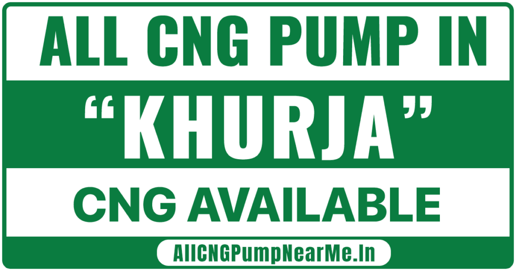 All CNG Pump In Khurja Bulandshahr CNG Pump Near Me