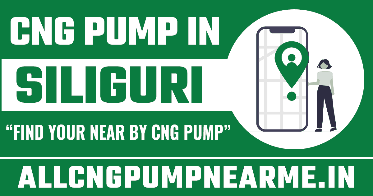CNG Pump in Siliguri