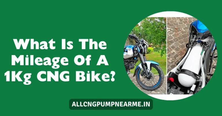 What Is The Mileage Of A 1Kg CNG Bike