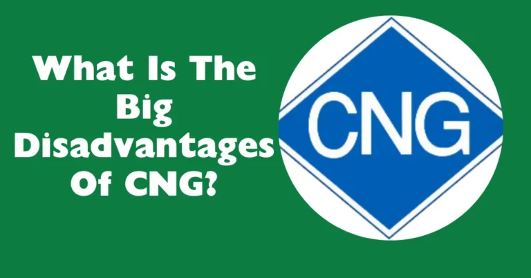 What Is The Big Disadvantages Of CNG