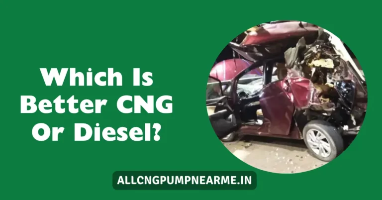 Which Is Better CNG Or Diesel