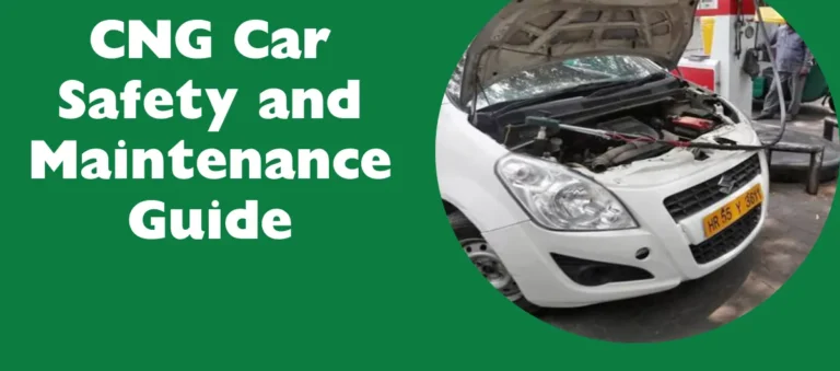 CNG Car Safety and Maintenance Guide