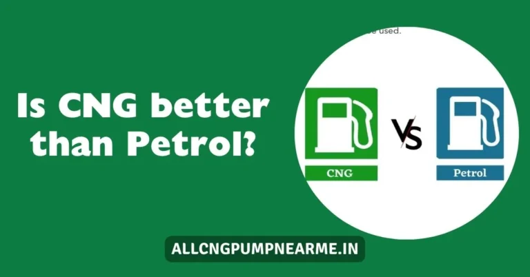 CNG Better Than Petrol