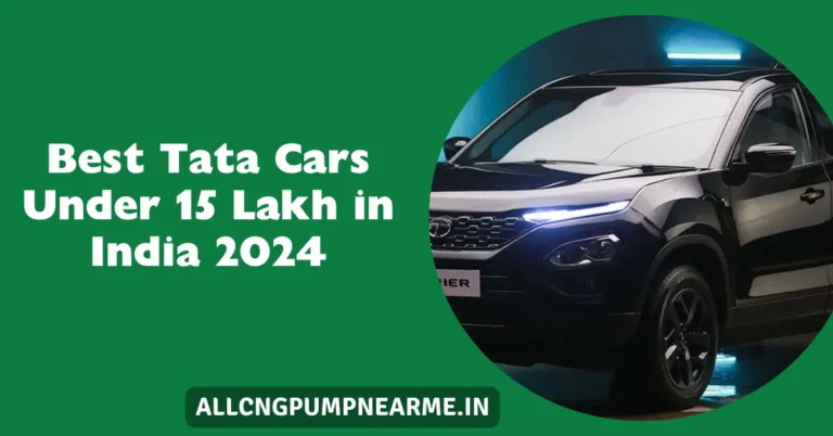 Best Tata Cars Under 15 Lakh in India 2024